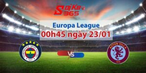 Soi kèo Fenerbahce vs Aston Villa